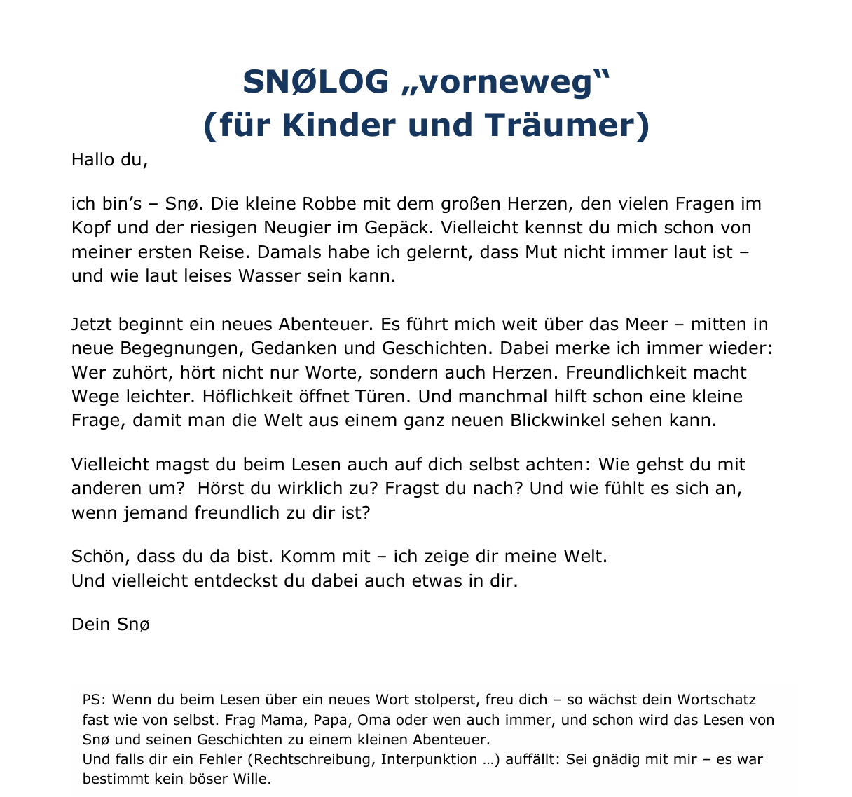 Snø II – Die Robbe mit dem Löwenherz - auf dem Weg nach Afrika - Etappe 1