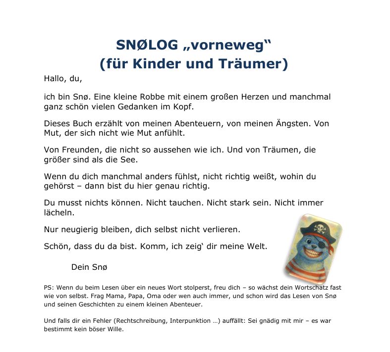 Snø I – Die Robbe mit dem Löwenherz